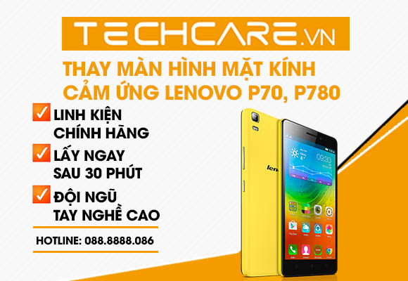 thay mặt kính lenovo p70 chính hãng đà nẵng