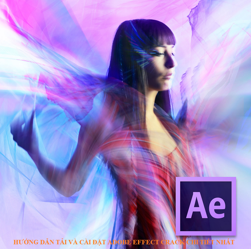 Hướng dẫn cách tải Adobe After Effect Full Crack chi tiết nhất