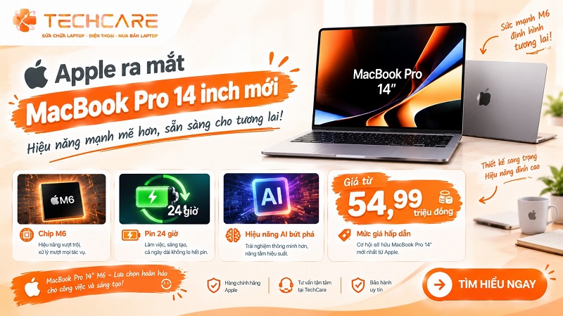 Apple ra mắt MacBook Pro 14 inch mới: Chip M6, pin 24 giờ, hiệu năng AI bứt phá, giá từ 54,99 triệu đồng