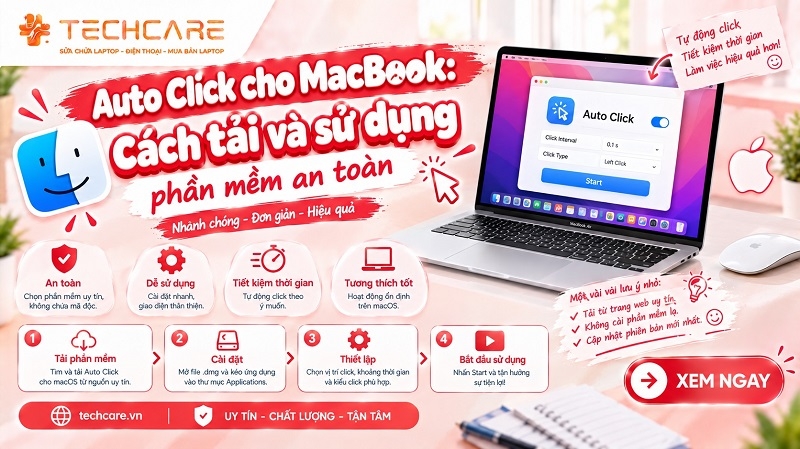 Auto Click cho MacBook: Cách tải, cài đặt và dùng an toàn