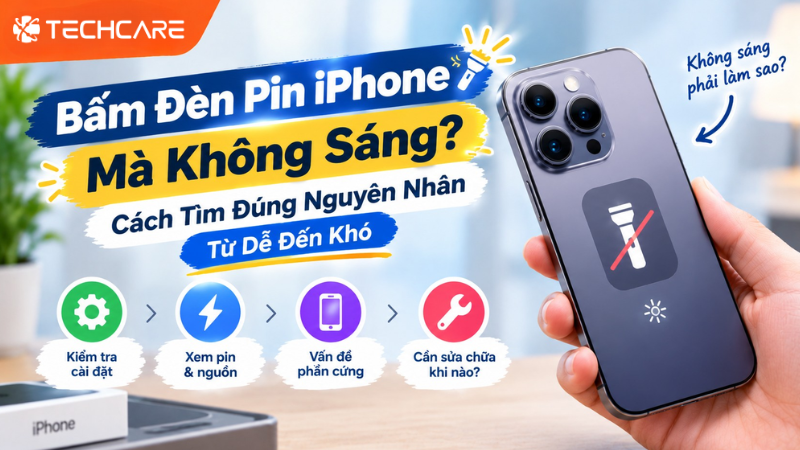 Bấm Đèn Pin iPhone Mà Không Sáng