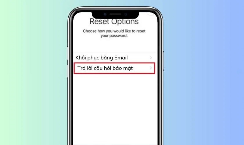 Cách lấy lại iCloud thông qua câu hỏi bảo mật