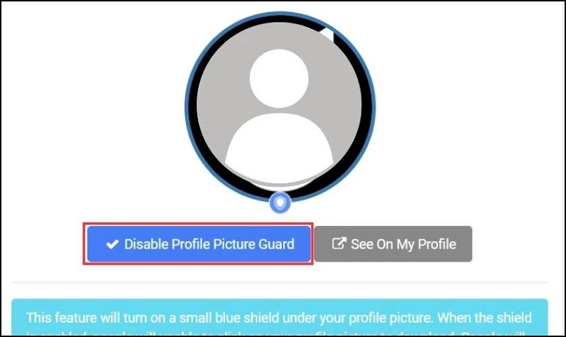 Chọn vào nút Enable Profile Picture Guard
