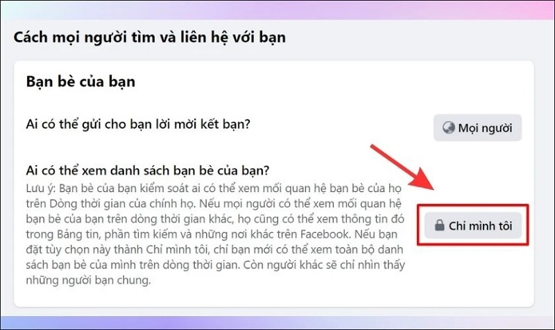 Thiết lập chế độ Chỉ mình tôi đối với mục Ai có thể xem danh sách bạn bè của bạn