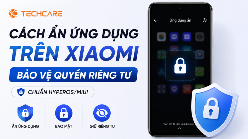Cách Ẩn Ứng Dụng Trên Xiaomi