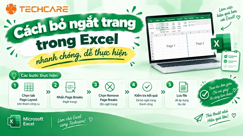 Cách bỏ ngắt trang trong Excel nhanh chóng, dễ thực hiện