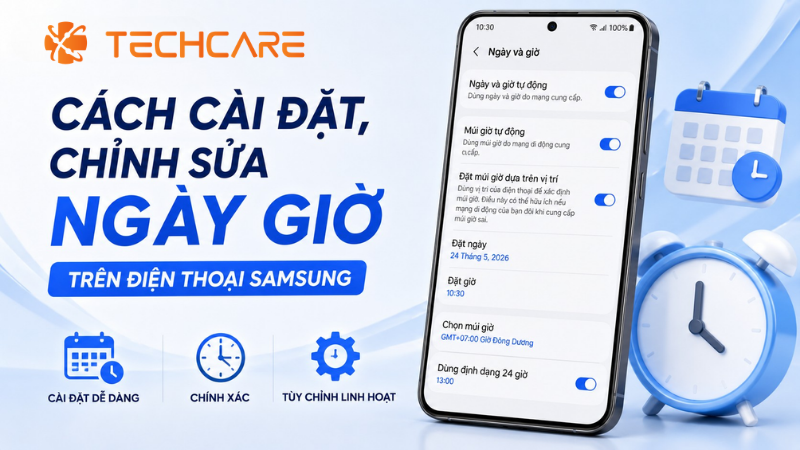 cách cài đặt ngày giờ trên điện thoại Samsung
