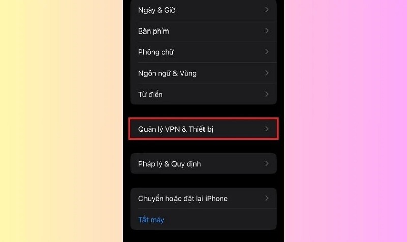 Chọn vào mục Quản Lý VPN & Thiết bị