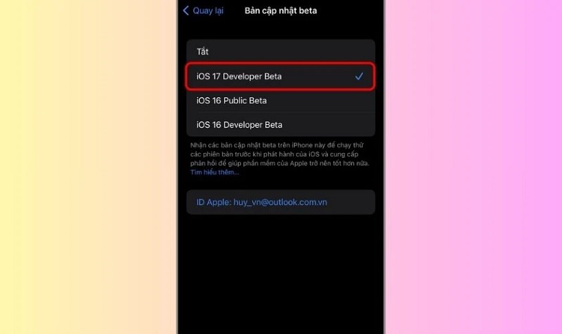 Chọn vào mục iOS 17 Developer Beta