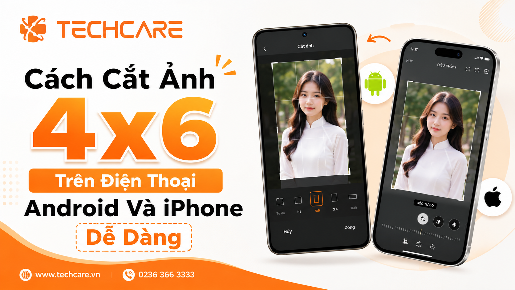 Cách Cắt Ảnh 4x6 Trên Điện Thoại Android Và iPhone Dễ Dàng