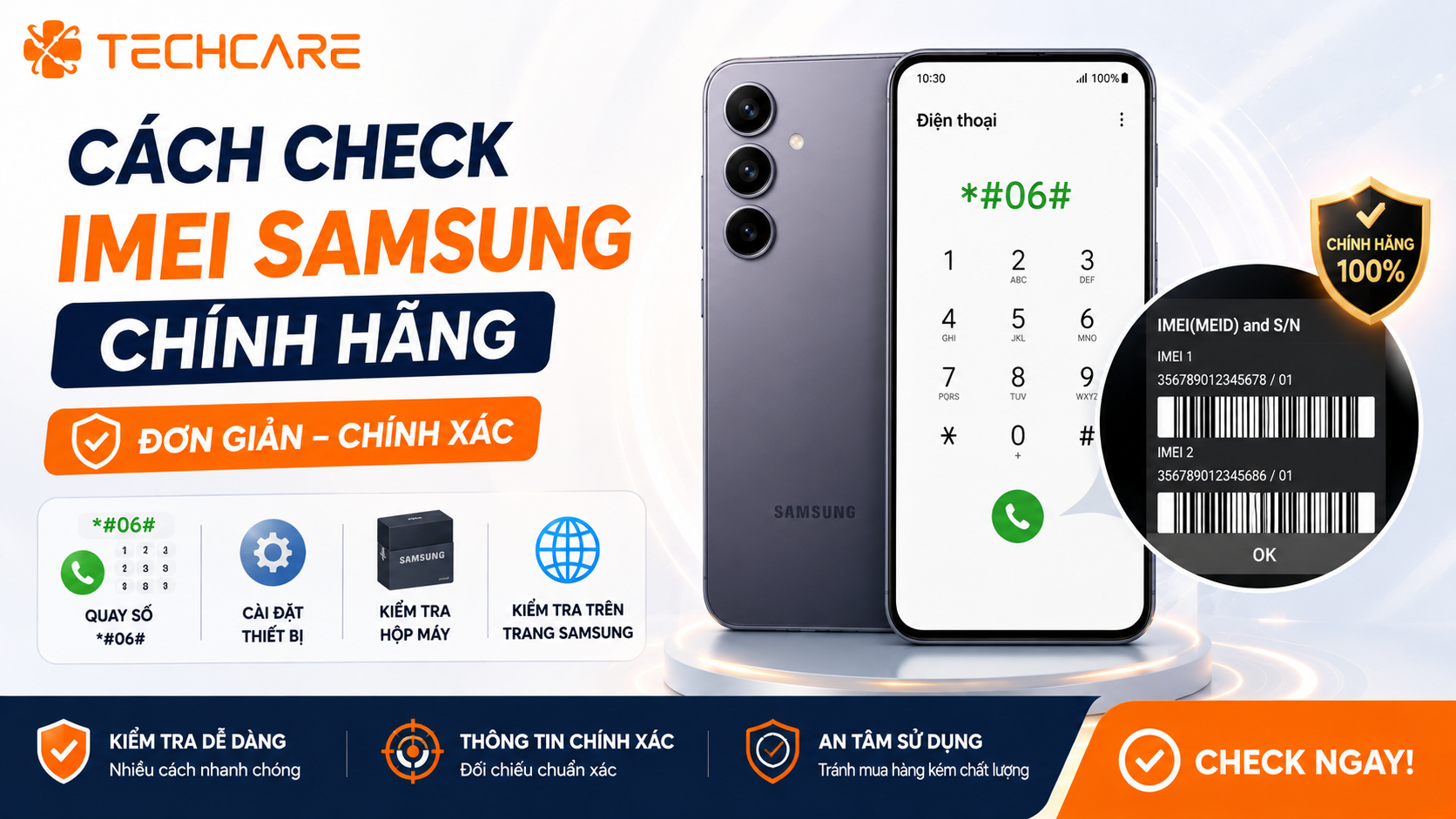 Cách Check IMEI Samsung Chính Hãng Đơn Giản, Chính Xác