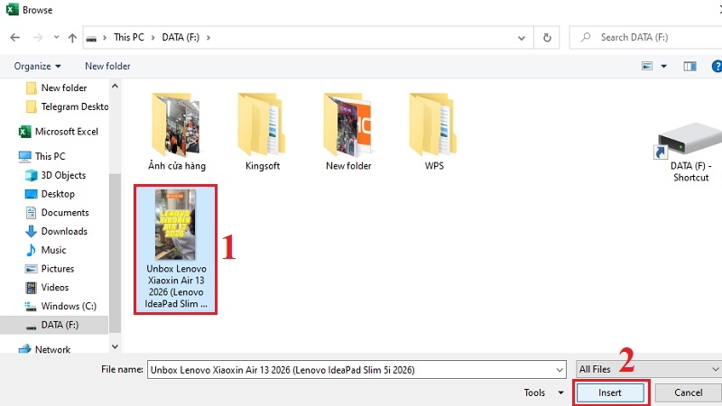 Nhấp chọn file rồi nhấn vào Insert Nhấp chọn file rồi nhấn vào Insert