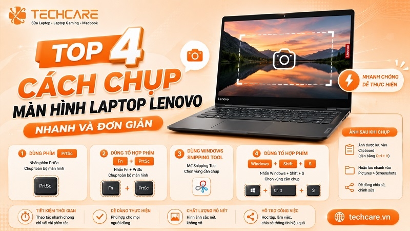 TOP 4 cách chụp màn hình laptop Lenovo nhanh và đơn giản