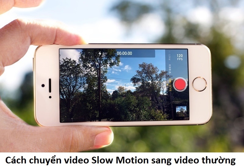 Cách chuyển video Slow Motion sang video thường cực hay