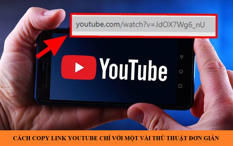 Cách lấy link video YouTube chỉ với một vài thủ thuật đơn giản