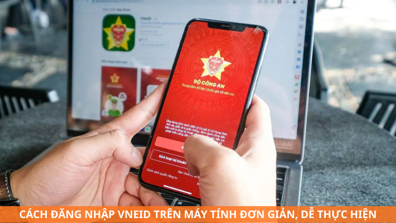 Cách đăng nhập VNeID trên máy tính, laptop an toàn 2026