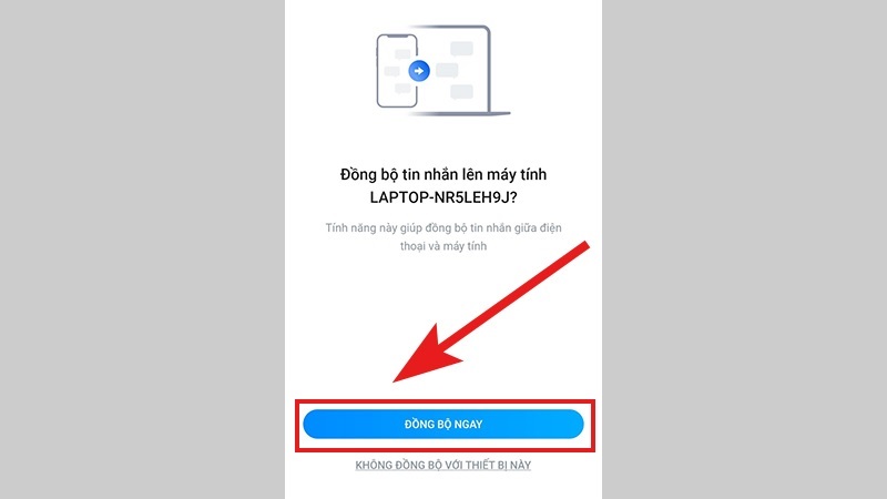 Chọn vào nút Đồng bộ ngay