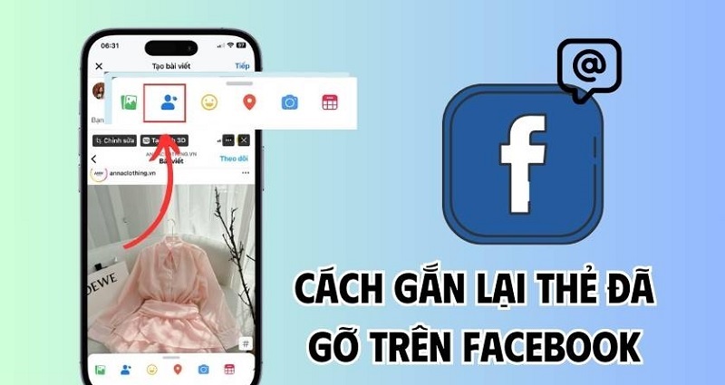 Lợi ích khi biết cách gắn lại thẻ đã gỡ trên Facebook là gì?