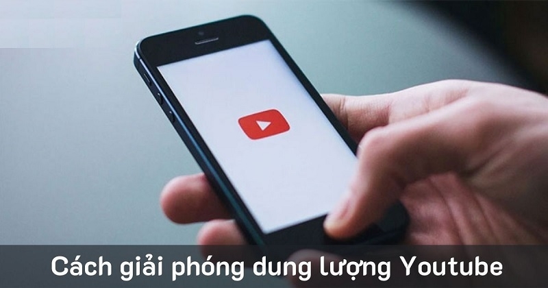Cách giải phóng dung lượng Youtube trên iPhone và Android nhanh nhất