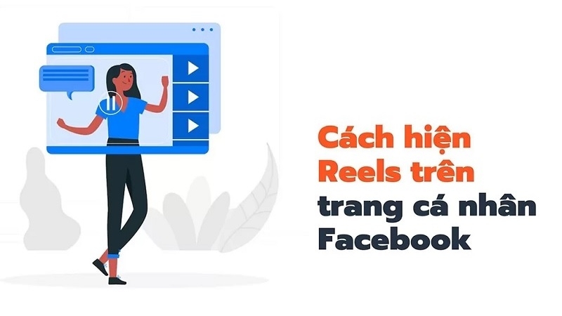 Cách hiện Reels trên trang cá nhân Facebook ai cũng nên biết
