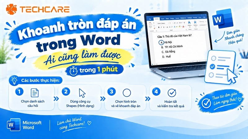 Cách khoanh tròn đáp án trong Word: Ai cũng làm được trong 1 phút