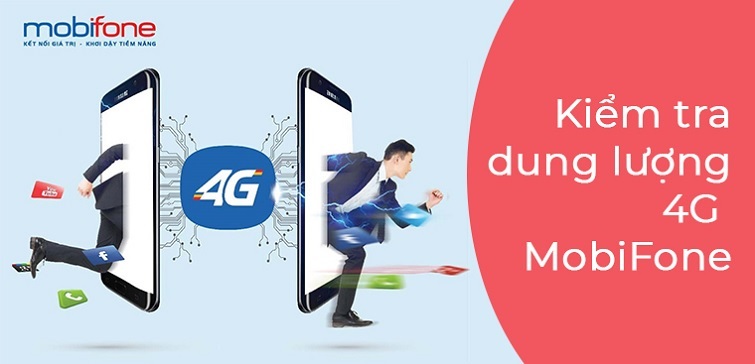 Cách kiểm tra dung lượng 4G Mobifone đơn giản và nhanh chóng nhất