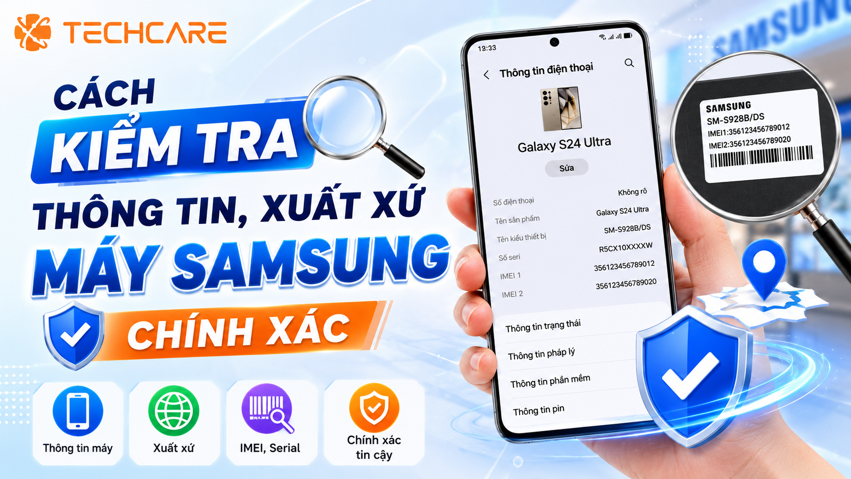 Cách Kiểm Tra Thông Tin, Xuất Xứ Máy Samsung Chính Xác