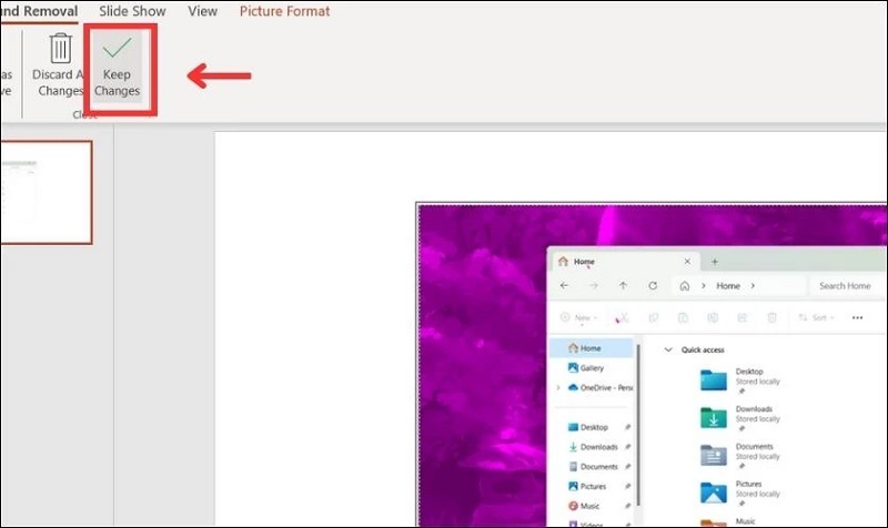 Nhấn vào nút Keep changes
