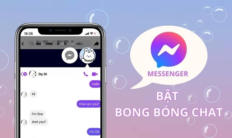 Tại sao lại cần mở bong bóng chat Messenger trên điện thoại?