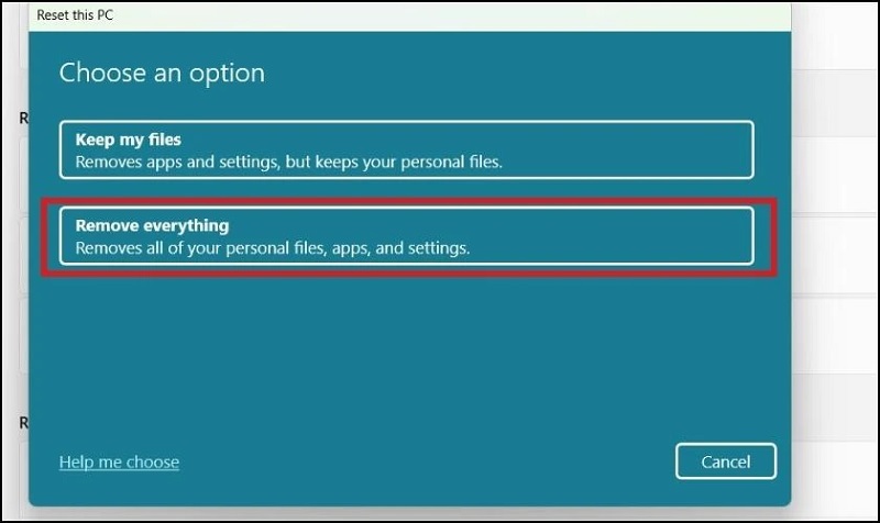 Chọn vào mục Remove everything