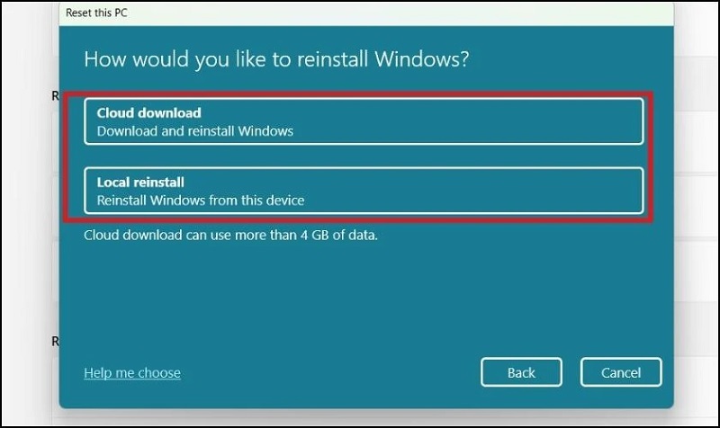 Chọn cách reset windows 11 lại bằng đám mây hoặc cục bộ