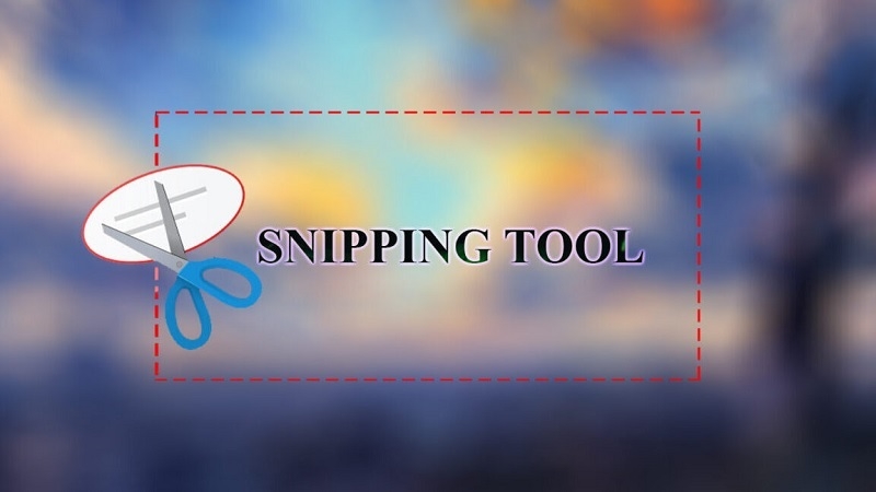 Lợi ích khi sử dụng Snipping Tool là gì?