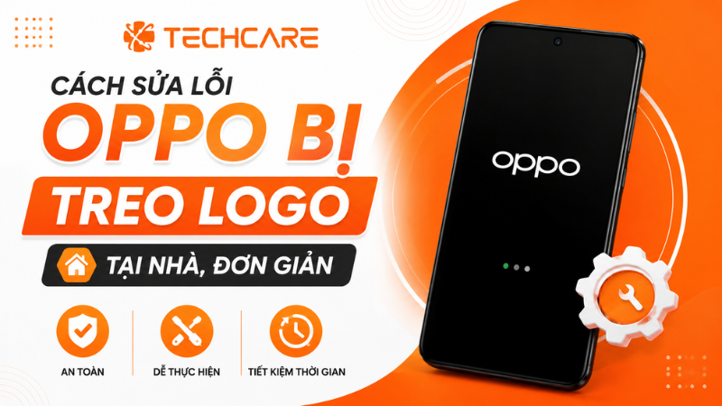 Cách Sửa Lỗi OPPO Bị Treo Logo Tại Nhà, Đơn Giản