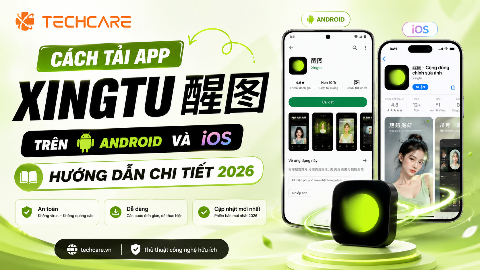 Cách Tải App Xingtu Trên Android Và iOS – Hướng Dẫn Chi Tiết 2026