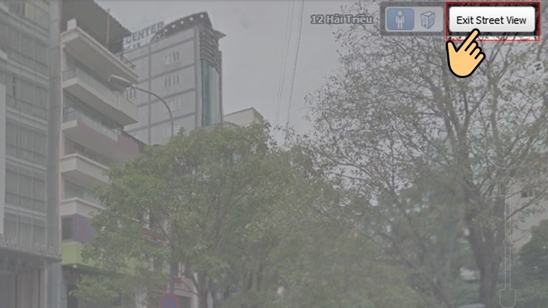 Chọn vào nút Exit Street View