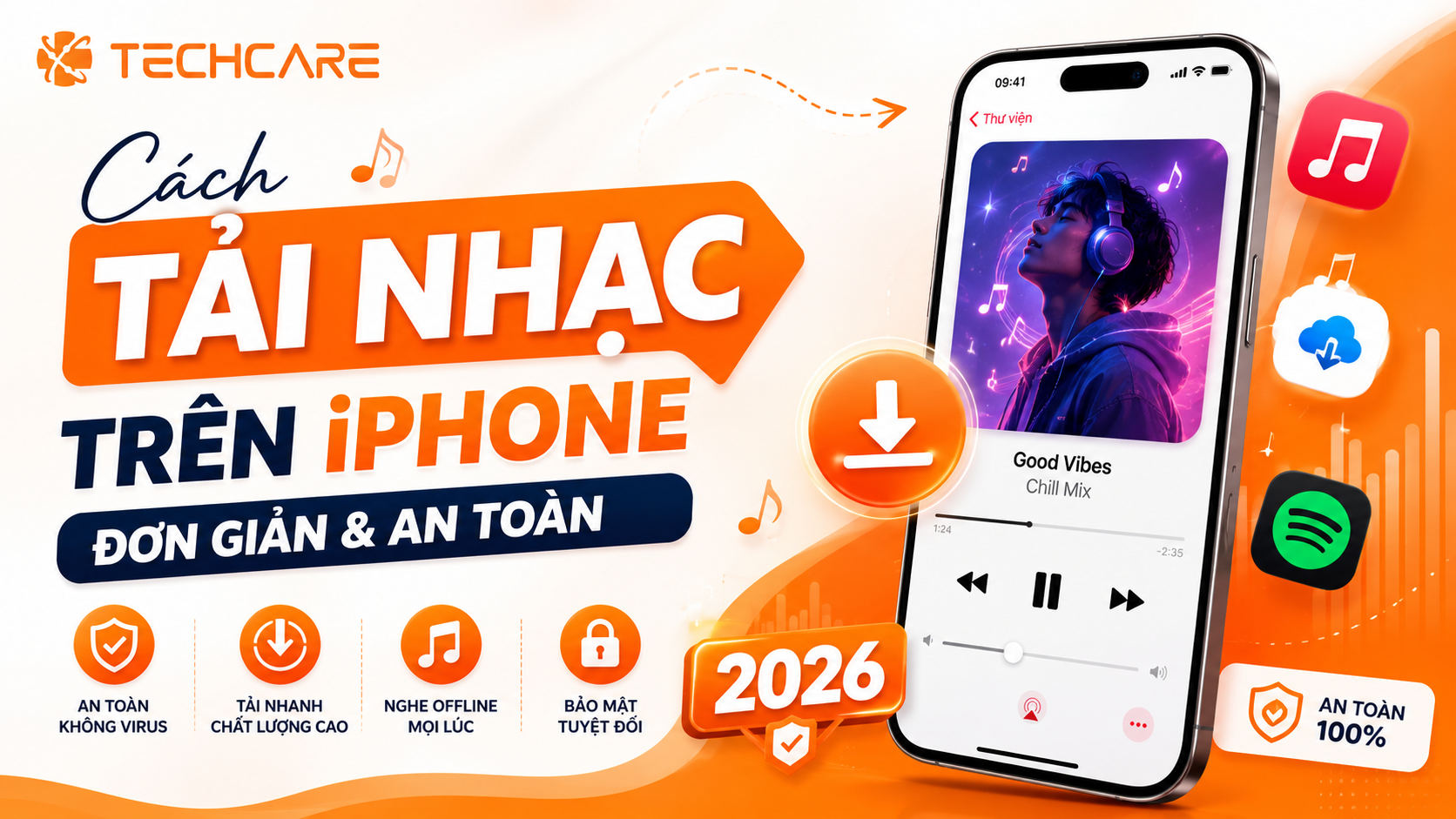 Cách Tải Nhạc Trên iPhone Đơn Giản và An Toàn 2026