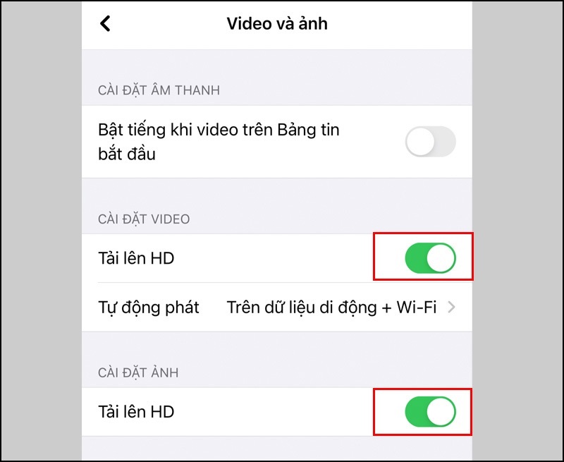 Gạt thanh trượt Tải lên HD tại phần CÀI ĐẶT VIDEO và CÀI ĐẶT ẢNH sang phải