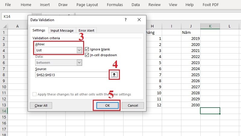 Ở mục Allow chọn List rồi sau đó chọn mục Source quét chọn vùng chứa các số tháng