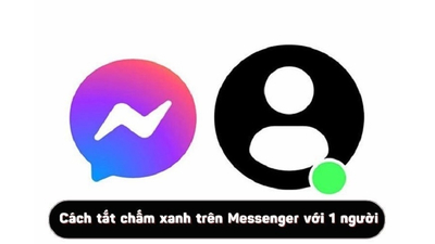 Cách tắt chấm xanh trên Messenger với 1 người đơn giản nhất
