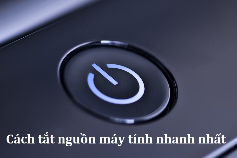 Cách tắt máy tính bằng bàn phím đơn giản và nhanh chóng nhất