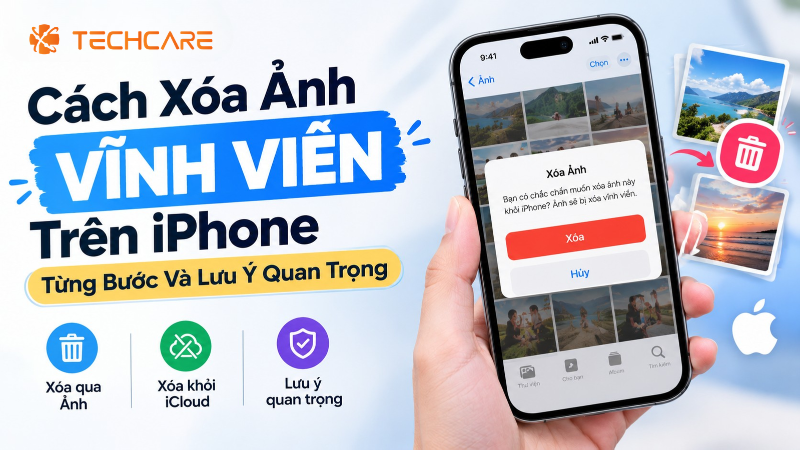 Cách Xóa Ảnh Vĩnh Viễn Trên iPhone