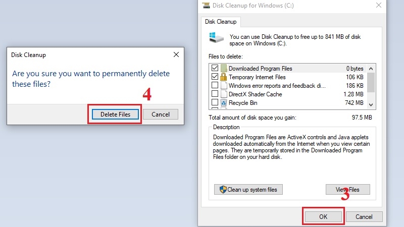 Nhấn OK và Delete Files để hoàn tất dọn dẹp Nhấn OK và Delete Files để hoàn tất dọn dẹp