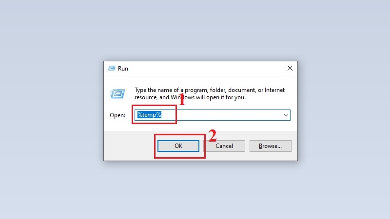 Gõ %temp% vào hộp thoại Run Gõ %temp% vào hộp thoại Run