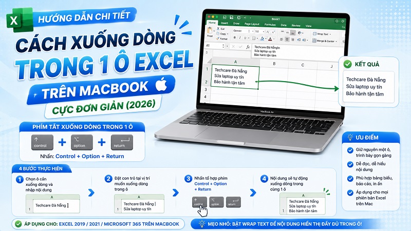 Cách xuống dòng trong 1 ô Excel trên MacBook cực đơn giản (2026)