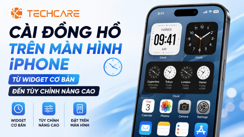 Cài Đồng Hồ Trên Màn Hình iPhone nhanh gọn