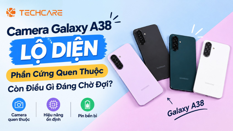 Camera Galaxy A38 Lộ Diện phần cứng quen thuộc