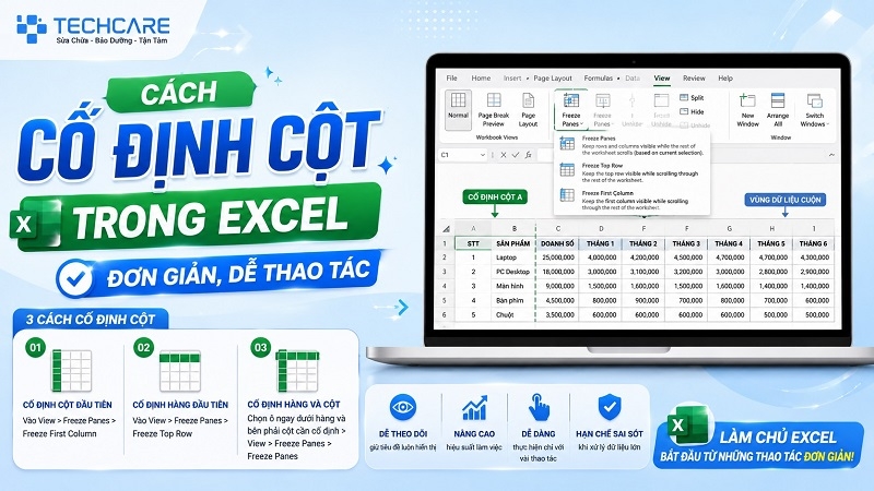 Hướng dẫn cách cố định cột trong Excel đơn giản, dễ thao tác