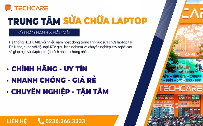 Hệ thống sửa chữa laptop TECHCARE SERVICE