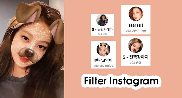 Top Filter Instagram mặt nạ đẹp được săn đón nhiều nhất hiện nay
