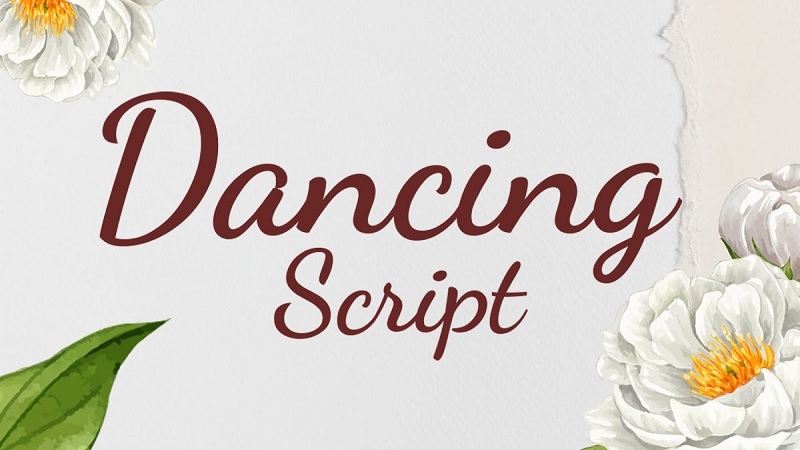 Một số font chữ tiếng Việt đẹp phổ biến hiện nay - Dancing Script